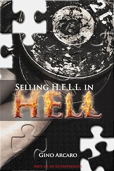 Selling H.E.L.L. in Hell (Soul of an Entrepreneur) Cover